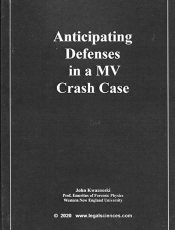 Anticipating Defenses in MV Crash Cases